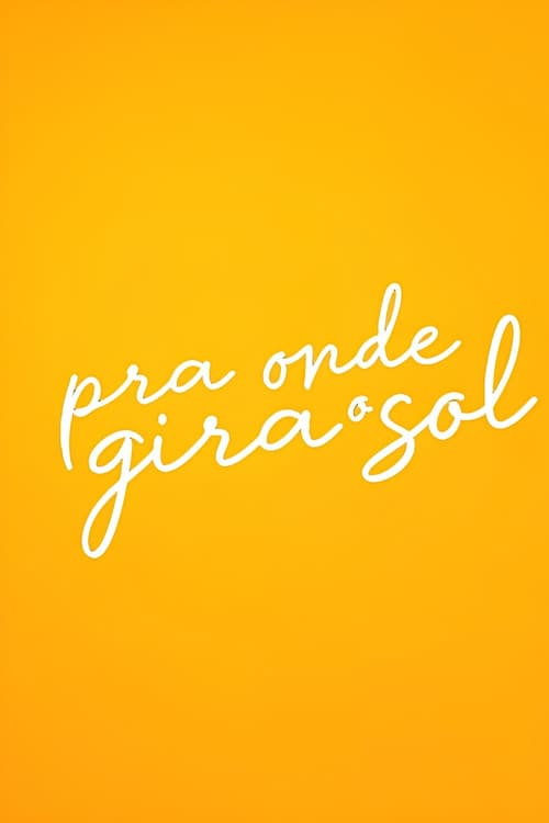 Pra Onde Gira O Sol
