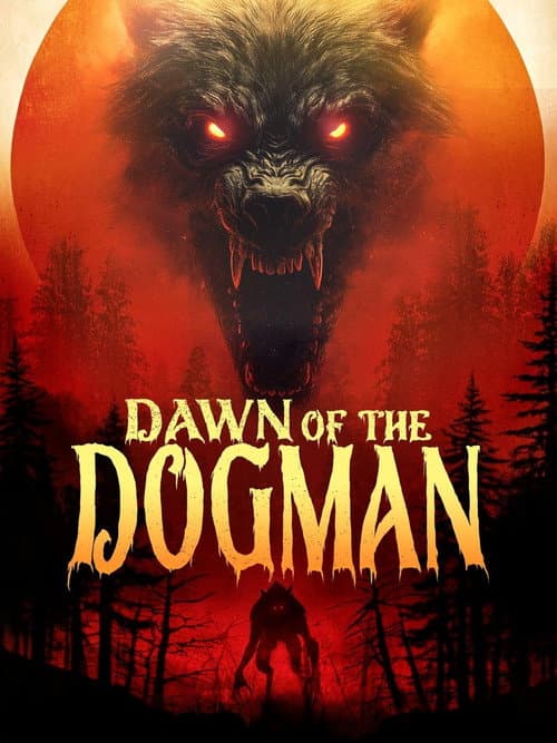 Dawn of the Dogman