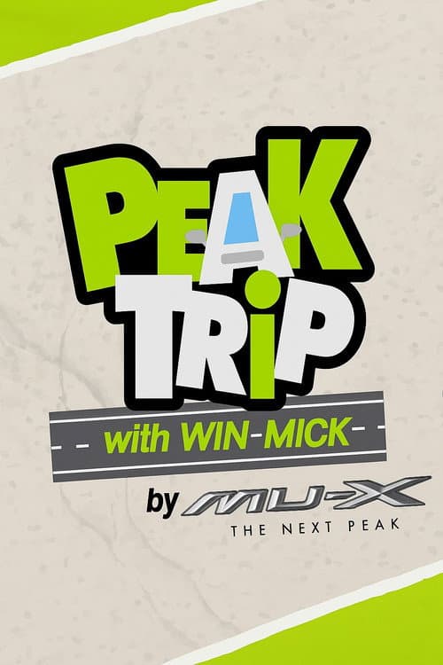 Peak trip with Win Mick