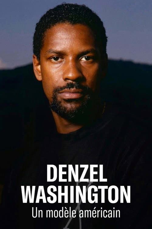 Denzel Washington: A Model American