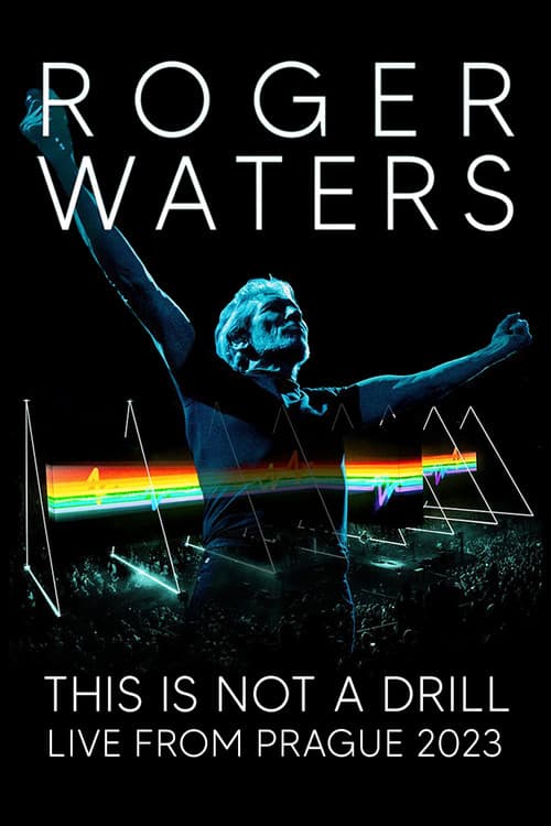 Roger Waters: This Is Not a Drill - Live from Prague