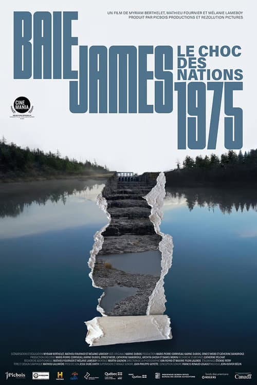 James Bay 1975: The Shock of Two Nations
