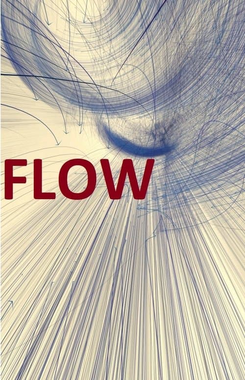 Flow