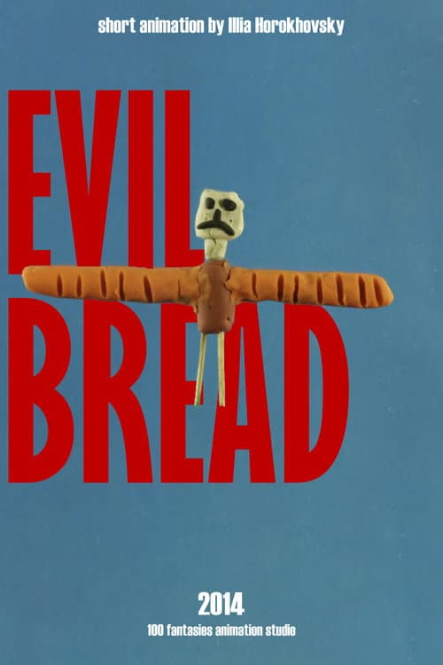 Evil Bread