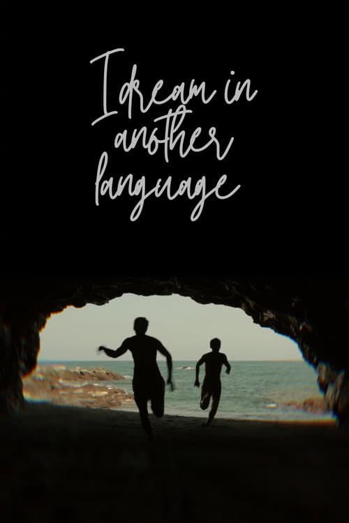 I Dream in Another Language