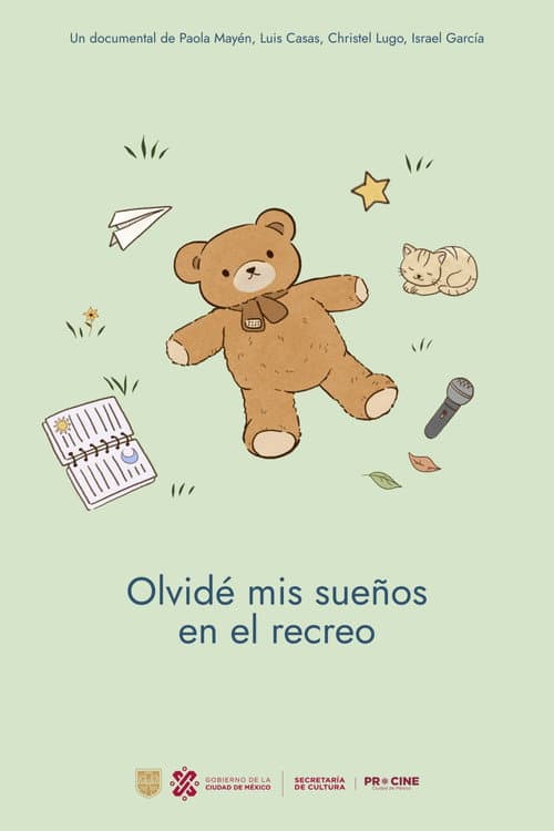 Olvidé mis sueños en el recreo