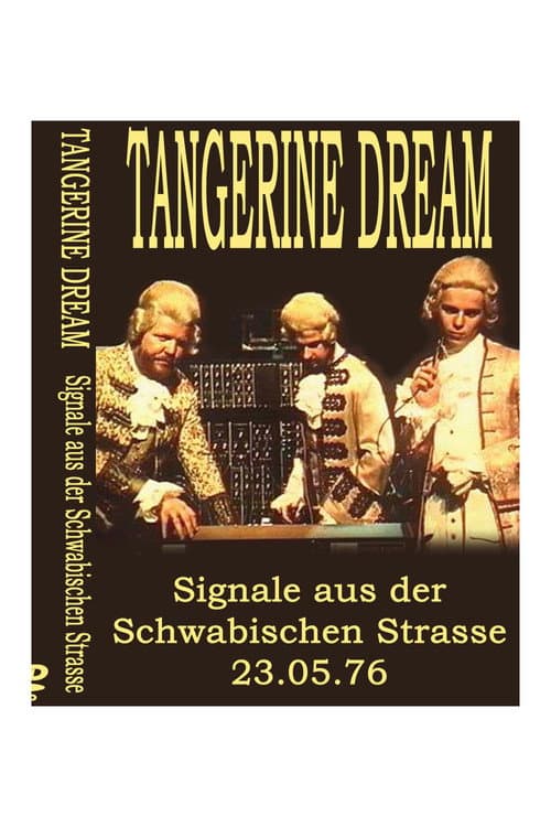 Tangerine Dream - Signals from the Schwäbischen Strasse