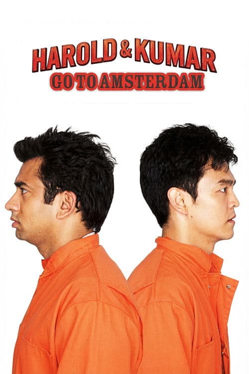 Harold & Kumar Go to Amsterdam