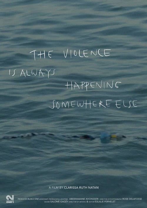 The Violence Is Always Happening Somewhere Else