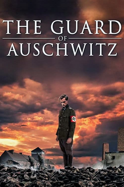 The Guard of Auschwitz