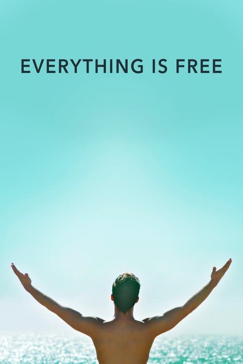 Everything Is Free