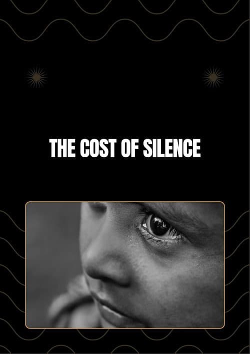 The Cost Of Silence