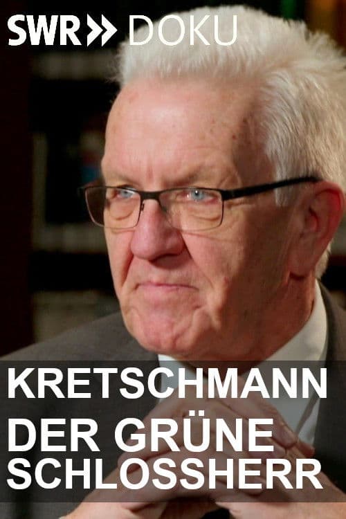Kretschmann: Der grüne Schlossherr