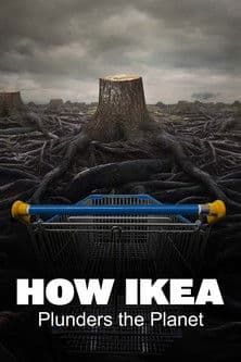 How Ikea Plunders the Planet