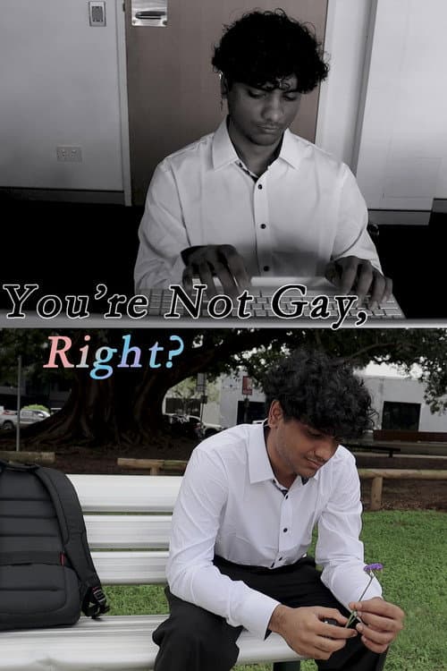 You're Not Gay, Right?