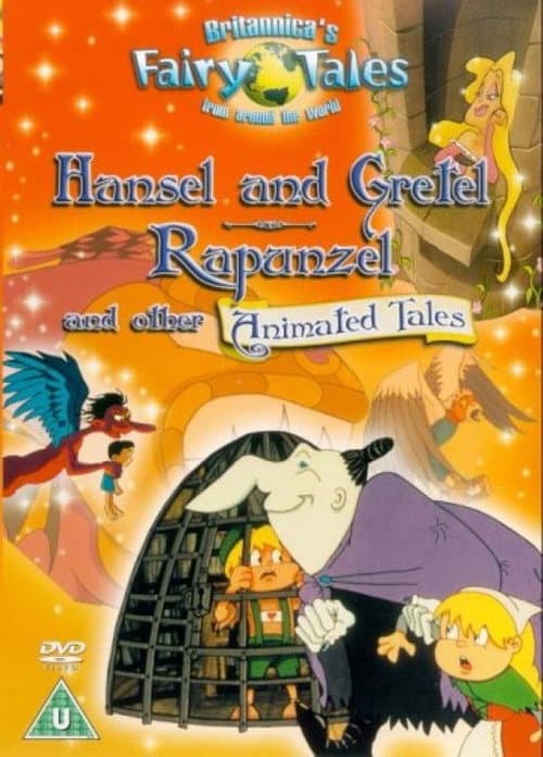 Hansel and Gretel, Rapunzel, and Other Animated Tales