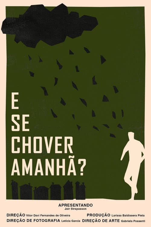 E Se Chover Amanhã?