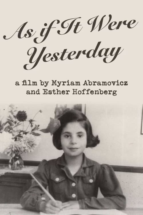 As If It Were Yesterday