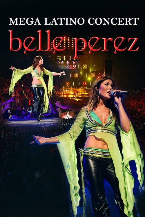 Belle Perez: Mega Latino Concert - Sportpaleis Antwerpen