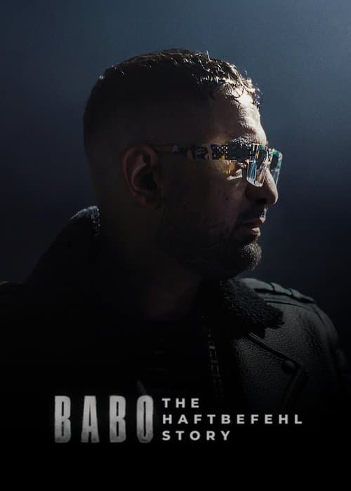 Babo: The Haftbefehl Story